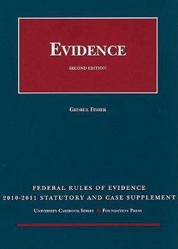 Federal Rules of Evidence 2010-2011