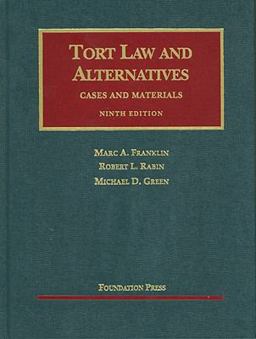 Tort Law and Alternatives, Cases and Materials 9th 9781599418605 Front Cover
