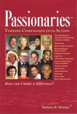 Passionaries Turning Compassion into Action  9781599471051 Front Cover
