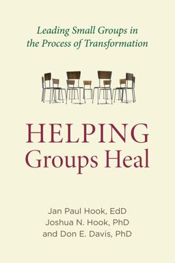 Helping Groups Heal Leading Groups in the Process of Transformation  9781599474854 Front Cover