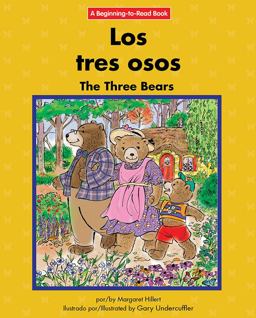 Los Tres Osos / the Three Bears