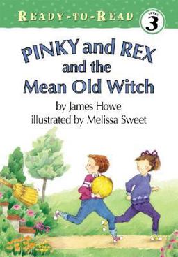 Pinky and Rex and the Mean Old Witch