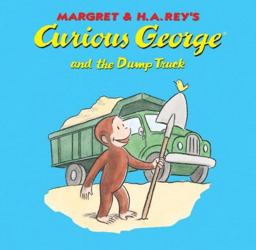 Curious George and the Dump Truck