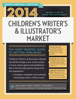 2014 Children's Writer's and Illustrator's Market 26th 9781599637266 Front Cover