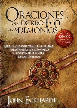 Oraciones Que Derrotan a Los Demonios