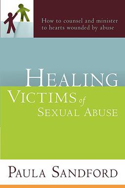 Healing Victims of Sexual Abuse