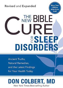 New Bible Cure for Sleep Disorders Ancient Truths, Natural Remedies, and the Latest Findings for Your Health Today  9781599797588 Front Cover