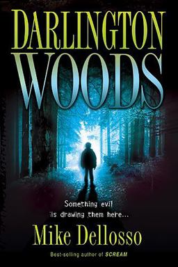 Darlington Woods Something Evil Is Drawing Them Here...  9781599799186 Front Cover