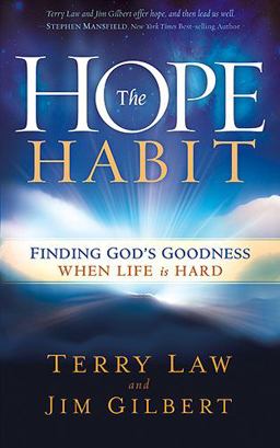 Hope Habit How to Confidently Expect God's Goodness in Your Life  9781599799988 Front Cover