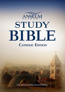 Anselm Academic Study Bible: New American Bible  9781599821245 Front Cover