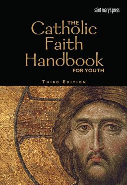 Catholic Faith Handbook for Youth 3rd 9781599821603 Front Cover