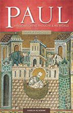 Paul: Windows on His Thought and His World  9781599822143 Front Cover