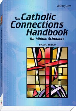 Catholic Connections Handbook for Middle Schoolers, Second Edition  9781599823317 Front Cover