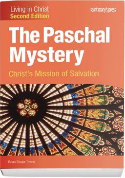 The Paschal Mystery: Christ's Mission of Salvation, Enhanced Interactive  Second Edition 2nd 9781599824338 Front Cover