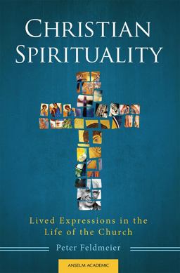 Christian Spirituality Christian Spirituality