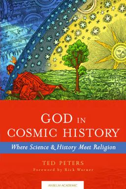God in Cosmic History Where Science and History Meet Religion  9781599828138 Front Cover