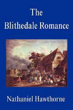 The Blithedale Romance