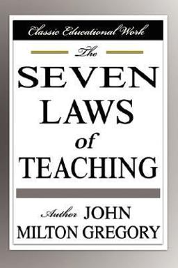 The Seven Laws of Teaching