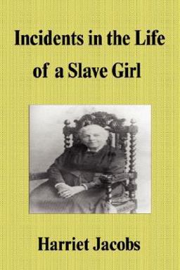 Incidents in the Life of a Slave Girl