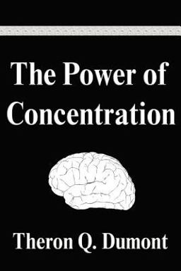 The Power of Concentration