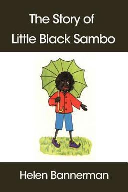 Story of Little Black Sambo  9781599869124 Front Cover