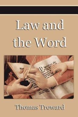 The Law and the Word