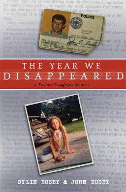 Year We Disappeared A Father-Daughter Memoir  9781599901411 Front Cover