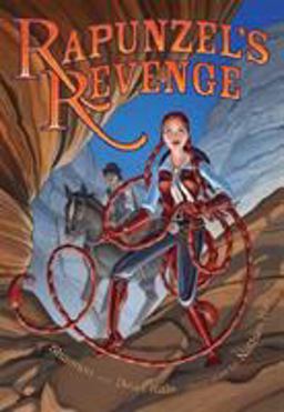 Rapunzel's Revenge  9781599902883 Front Cover