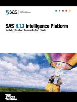 SAS 9. 1. 3 Intelligence Platform