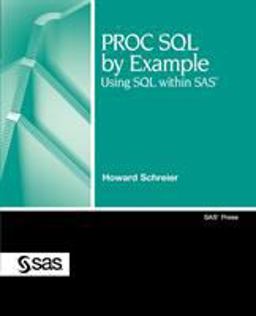 PROC SQL by Example Using SQL Within SAS  9781599942971 Front Cover
