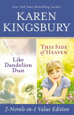 Like Dandelion Dust and This Side of Heaven Omnibus