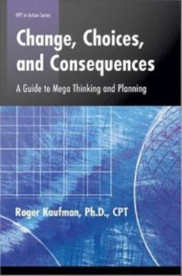 Change, Choices, Consequences