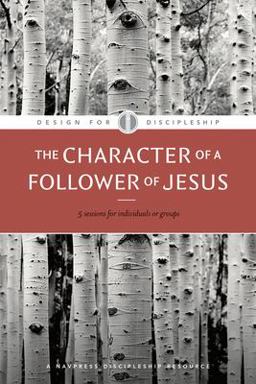 Character of a Follower of Jesus  9781600060076 Front Cover