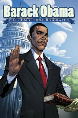 Barack Obama: the Comic Book Biography