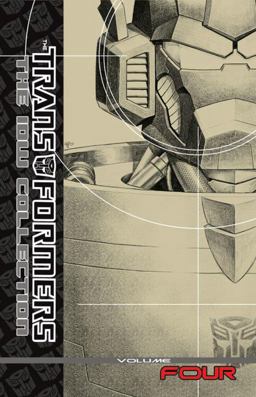 Transformers: the IDW Collection Volume 4