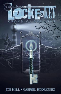 Locke and Key, Vol. 3: Crown of Shadows  9781600109539 Front Cover