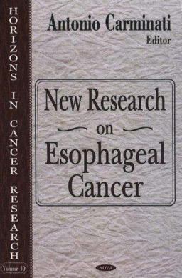 New Research on Esophageal Cancer  9781600213847 Front Cover