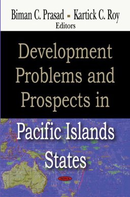 Development Problems and Prospects in Pacific Islands States