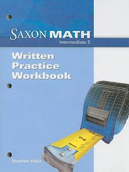 Saxon Math Intermediate 5 Saxon Math Intermediate 5