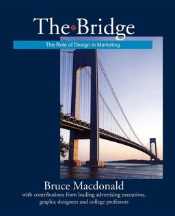 Bridge The Role of Design in Marketing  9781600374463 Front Cover