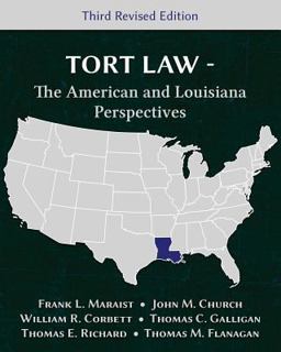Tort Law - the American and Louisiana Perspectives, Third Revised Edition  9781600422904 Front Cover