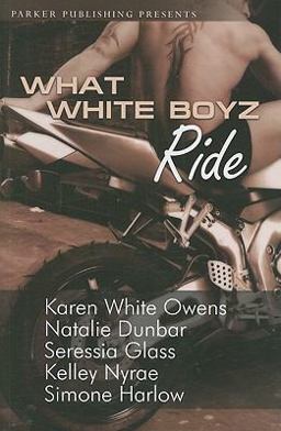 What White Boyz Ride  9781600430558 Front Cover