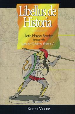 Latin for Children A History Reader  9781600510045 Front Cover