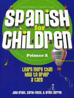 Spanish for Children, Primer A  9781600510472 Front Cover
