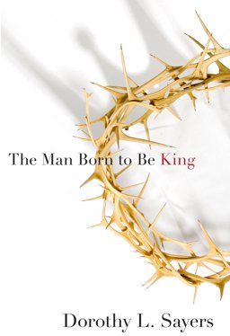 The Man Born to Be King:  9781600512490 Front Cover