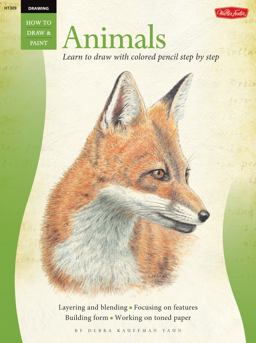 Drawing: Animals in Colored Pencil Learn to Draw with Colored Pencil Step by Step  9781600581373 Front Cover