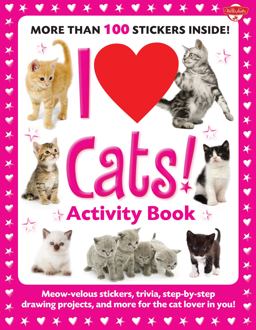 I Love Cats! Activity Book I Love Cats! Activity Book