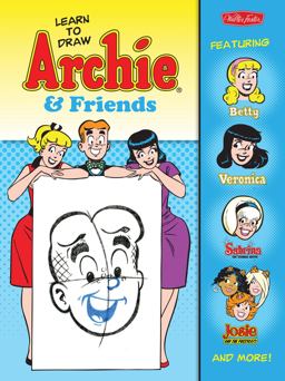 Learn to Draw Archie and Friends Learn to Draw Archie and Friends