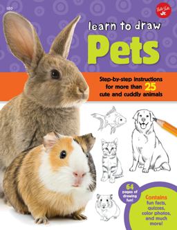 Learn to Draw Pets Step-By-step Instructions for More Than 25 Cute and Cuddly Animals  9781600584442 Front Cover