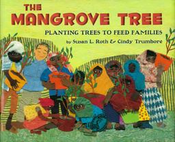 Mangrove Tree Planting Trees to Feed Families  9781600604591 Front Cover